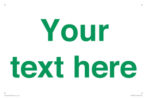 Custom blank information sign. Green text, plain background